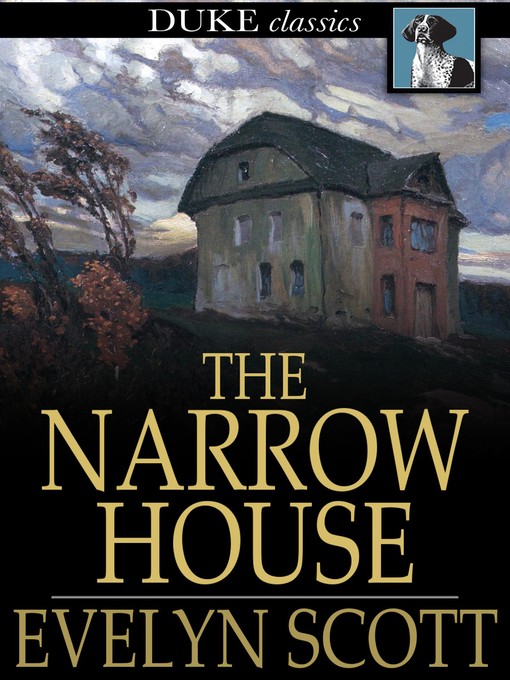 Title details for The Narrow House by Evelyn Scott - Wait list